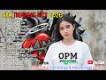 Top Hits OPM Ballads 2026 – Best Tagalog Sad Love Songs Playlist for Broken Hearts 💔