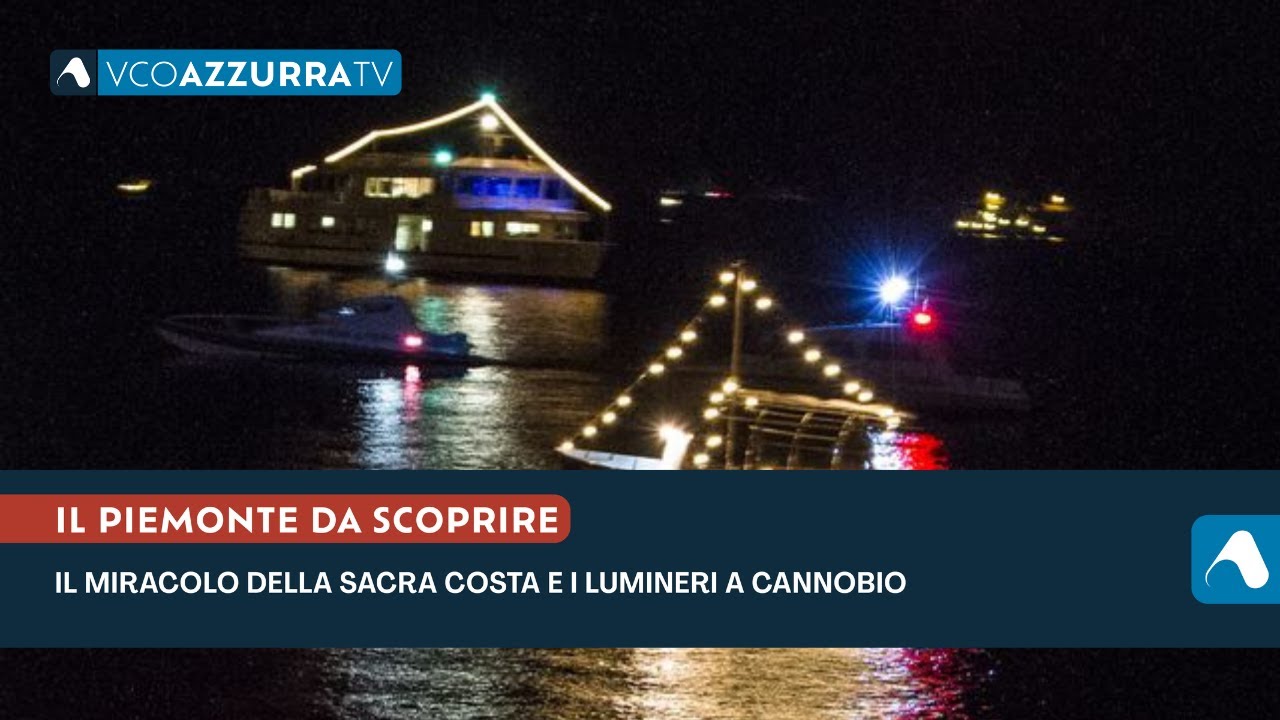 Il Miracolo della Sacra Costa e i Lumineri a Cannobio