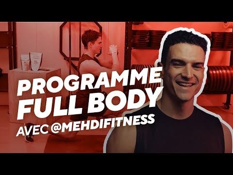 PROGRAMME FULL BODY (sans matériel) - avec @Mehdifitness