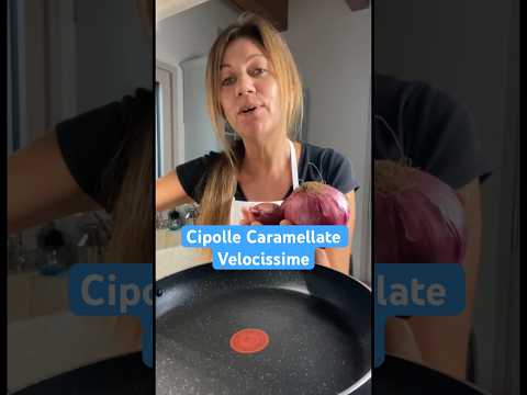 Cipolle Caramellate Velocissime
