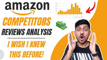 Amazon Competitors Reviews Analysis | Increase Your Sales On Amazon FBA