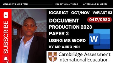 IGCSE ICT (0417/0983) Paper 2 Document Production October November 2023 Variant 02 | Microsoft Word