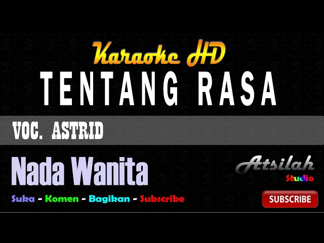 ASTRID - TENTANG RASA KARAOKE │ Atsilah Studio class=