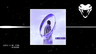 Acris & MC Flow - Rebound