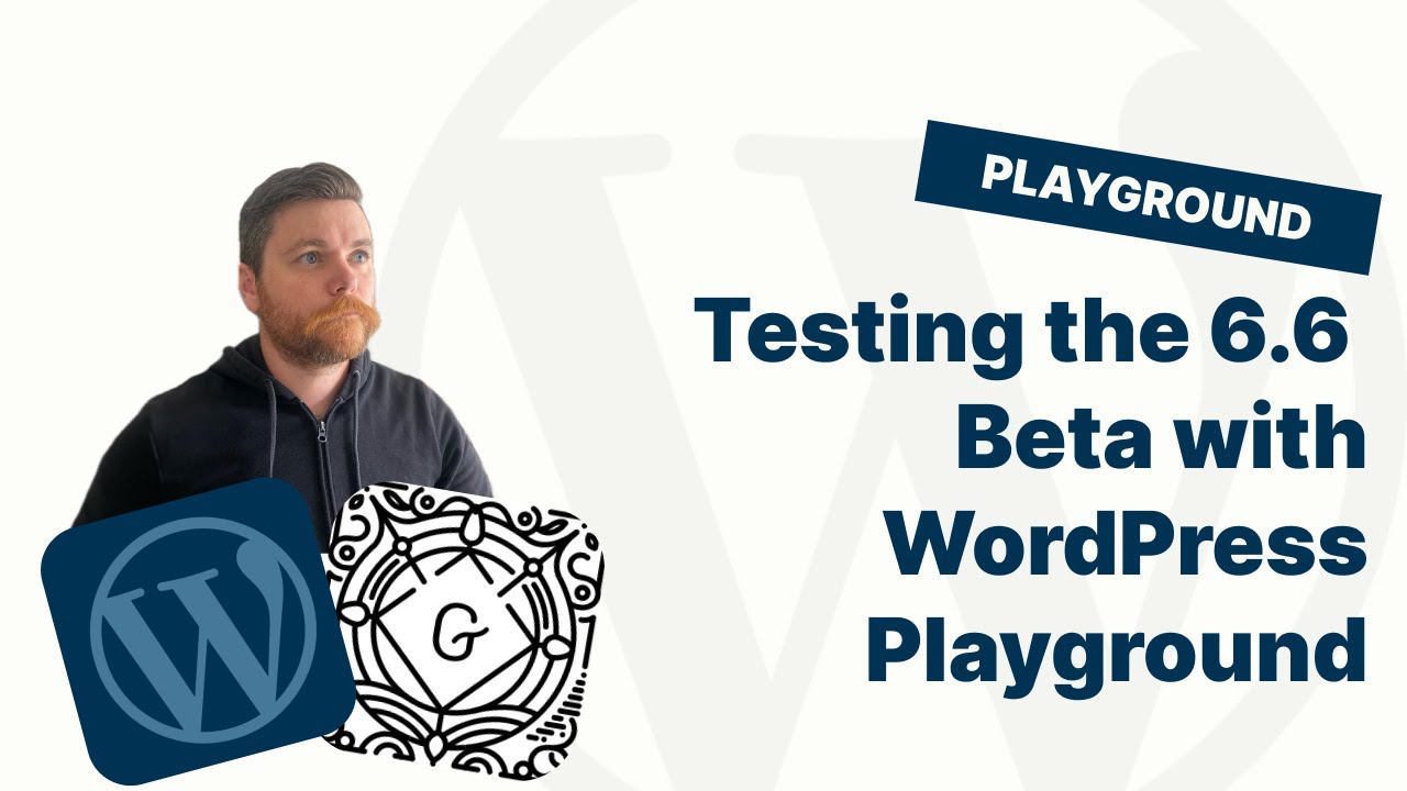 WordPress Playground Blueprints and 6.6 Beta - YouTube