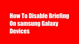 Disable Flipboard Briefing- How to Disable Flipboard Briefing on Samsung Galaxy Devices screenshot 3