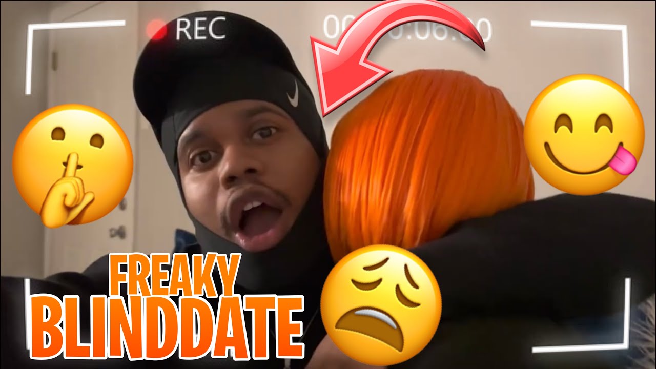 I PUT 2 FREAKS ON A BLIND DATE 😍💦*She Like Me* - YouTube