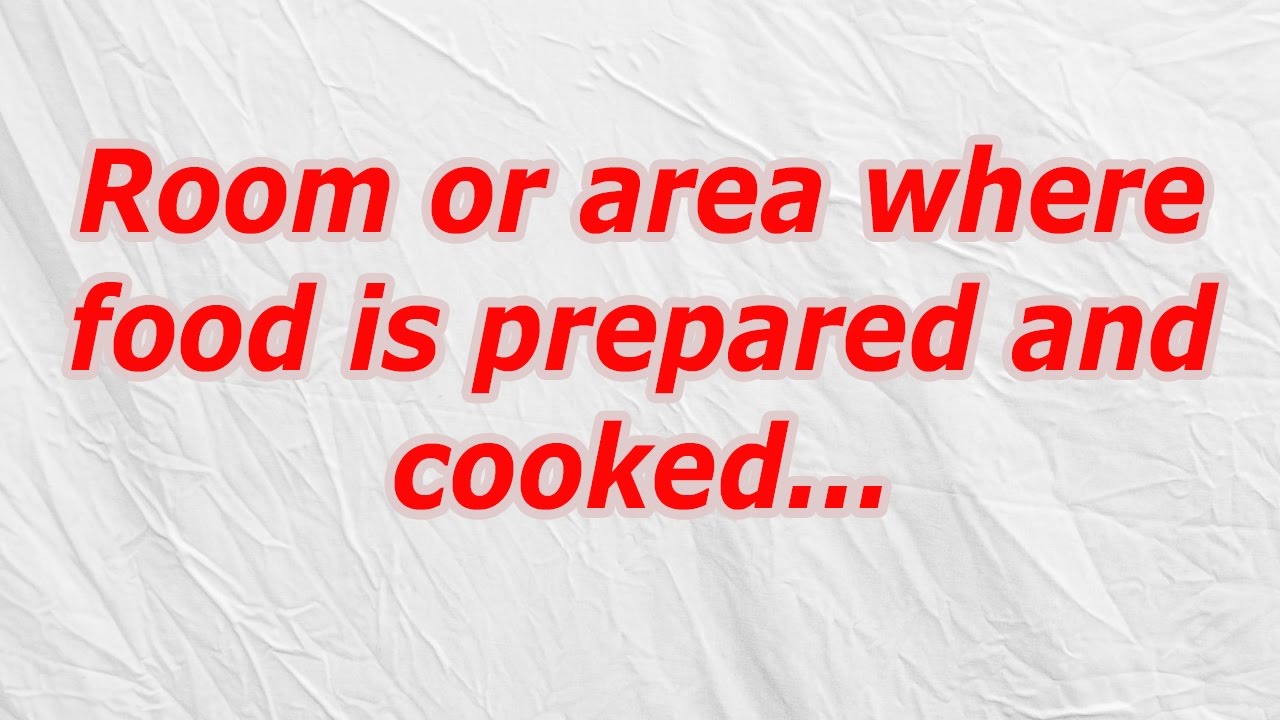 Room or area where food is prepared and cooked CodyCross Crossword 