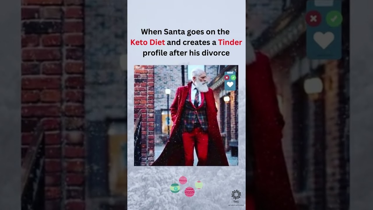 When Santa goes on the Keto Diet and creates a Tinder profile after his divorce 🎅🎄
