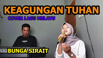 Keagungan Tuhan Cover Lagu Melayu - Bunga Sirait @ZoanTranspose