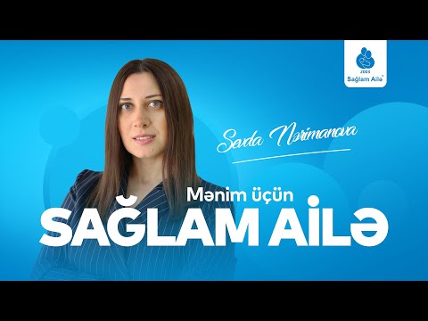 Sevda Nərimanova | Sağlam Ailə Tibb Mərkəzi