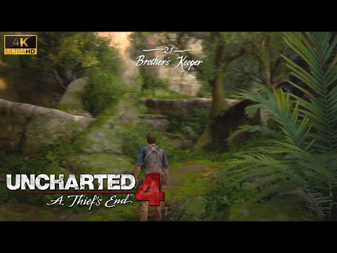 Uncharted 4 A Thief s End - Chapter 21 "Brother's Keeper" (Ps 4 Gameplay)