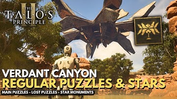Talos Principle 2 -Verdant Canyon- All Main, Lost Puzzles & Star Monument Guide Walkthrough Solution