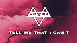 NEFFEX - Tell Me That I Can't ⚡️ | [1 Hour Version]