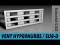 Vent c4d tutorial hypernurbs subd modelling rounded holes 3d