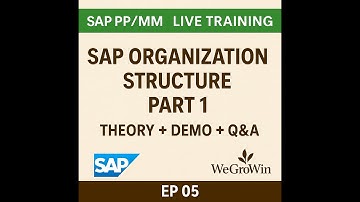 SAP PP | SAP MM Live | EP 05 | SAP Organization Structure Part 1 | Theory + Demo + Q&A