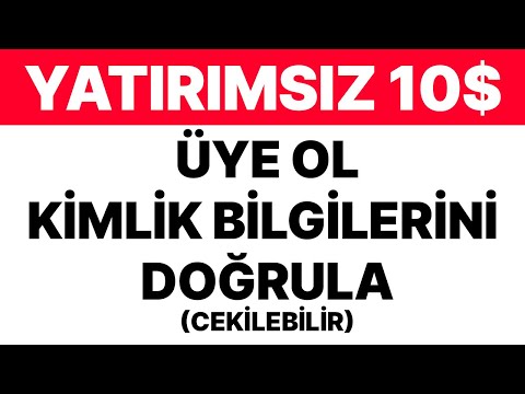 ÜYE OL 10$ KAZAN YATIRIMSIZ! ACELE ET