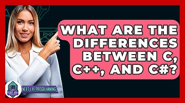 What Are the Differences Between C, C++, and C#? - Next LVL Programming