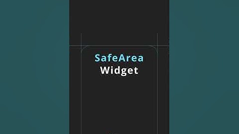 SafeArea Widget in Flutter