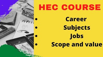 HEC complete details In Telugu||HEC course||Subjects in HEC||Jobs after HEC|HEC scope||HEC in telugu