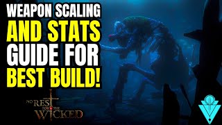 No Rest For The Wicked Weapon Scaling And Stats Guide To Make The Most Powerful Build!