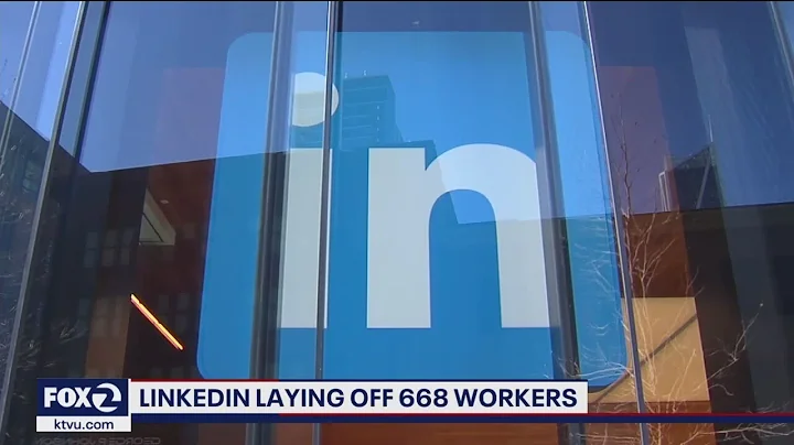 LinkedIn to lay off more than 600 - DayDayNews