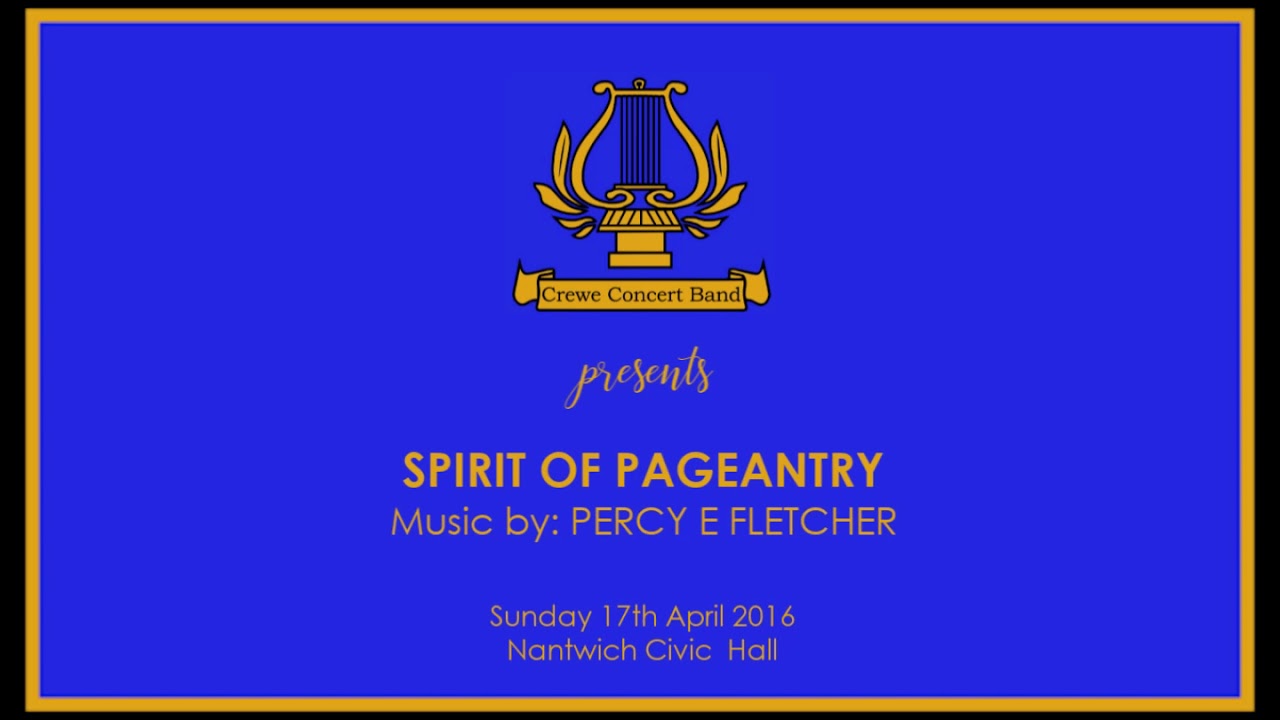 Crewe Concert Band: Spirit of Pageantry