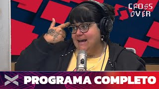 CROSSOVER | Programa completo 22/09 | VORTERIX