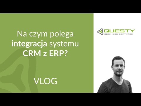 Wideo: Dlaczego CRM jest ważny w zarządzaniu łańcuchem dostaw?