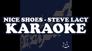 Nice Shoes - Steve Lacy | KARAOKE WITH BACKING VOCALS