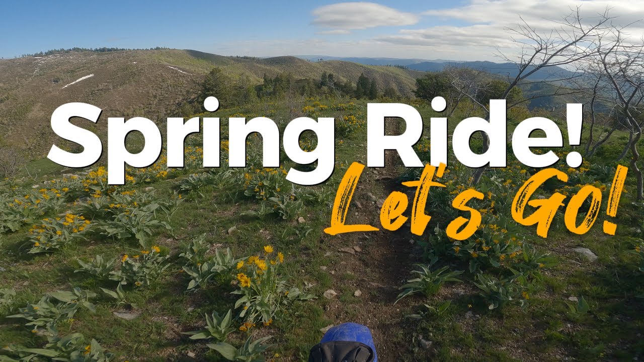 Spring Is the Best Time to Ride - Idaho City Single Track