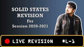 Solid States | REVISION SERIES | Part 1 | Session 2020-2021 screenshot 4