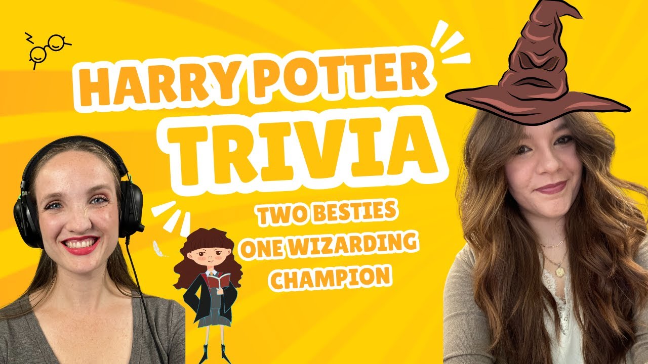 Pt. 2 Harry Potter Trivia Showdown  | Good Morrow