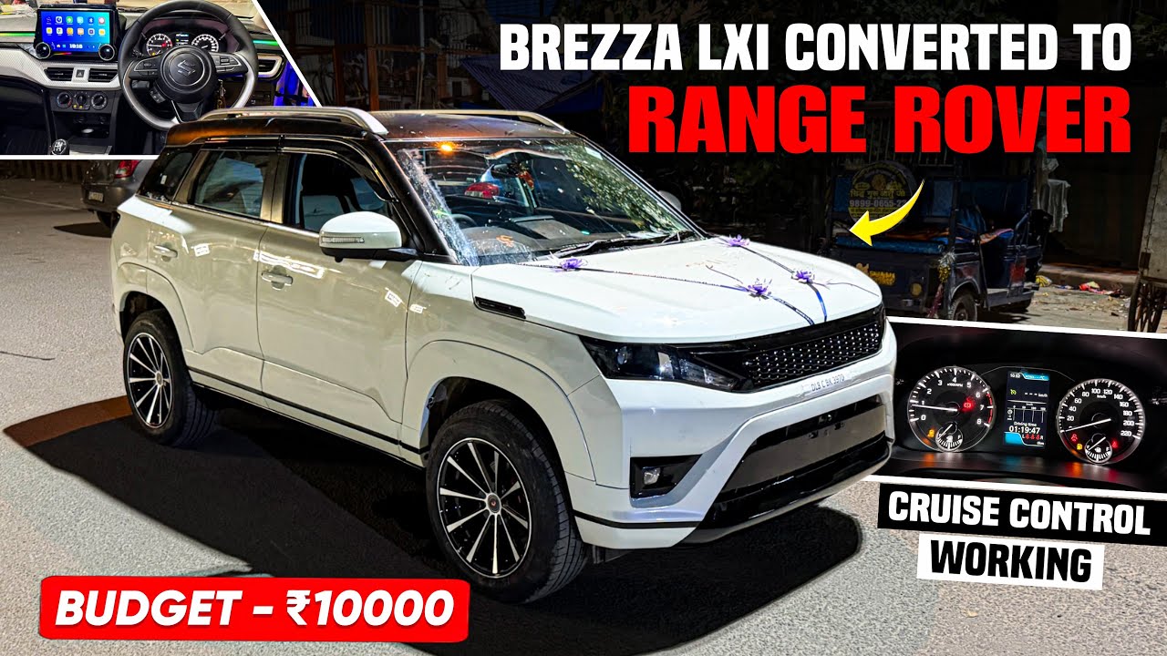 MARUTI BREZZA BASE TO TOP MODIFICATION WITH PRICE✅BREZZA MODIFIED TO RANGE ROVER✅BREZZA BASE TO TOP