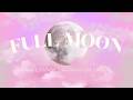 Full Moon Ritual & Manifestation Affirmation 438Hz - V2