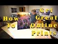 How To Get Great Online Prints How To Get Great Online Prints