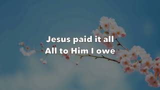 Fill My Cup Lord, Come Holy Spirit, Jesus Paid It All