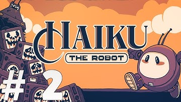 #Metroidvanias Haiku the Robot gameplay capitulo 2 (no comment)
