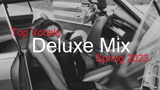 Deluxe Mix Best Deep House Vocal & Nu Disco Spring 2023