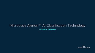 Microtrace Alerion™ AI Classification Technology