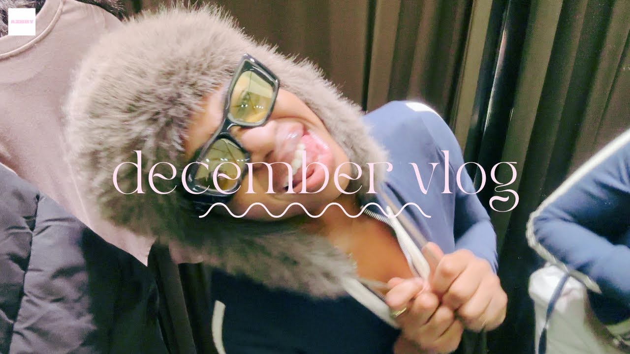 december dump | new apartment, winter shopping, celebrating birthdays and more 🎀