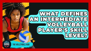 What Defines An Intermediate Volleyball Player