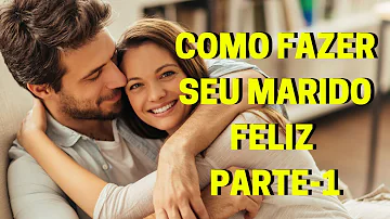 O que faz um homem feliz no casamento?