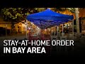 Most of the Bay Area to Start New Stay-At-Home Order on Sunday