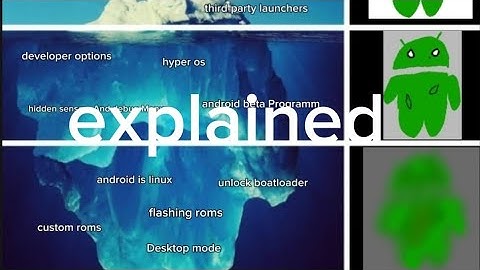 android iceberg explained (part 1)
