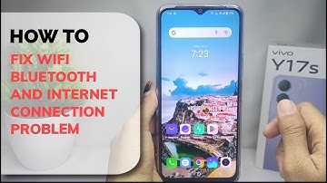 How to Fix Wifi, Bluetooth and Internet Connection in Vivo Y17s