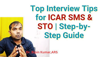 Top Interview Tips for ICAR SMS & STO | Step-by-Step Guide