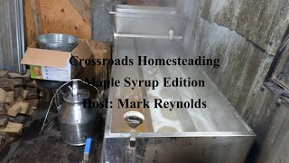 Homesteading - Maple Syrup 2023