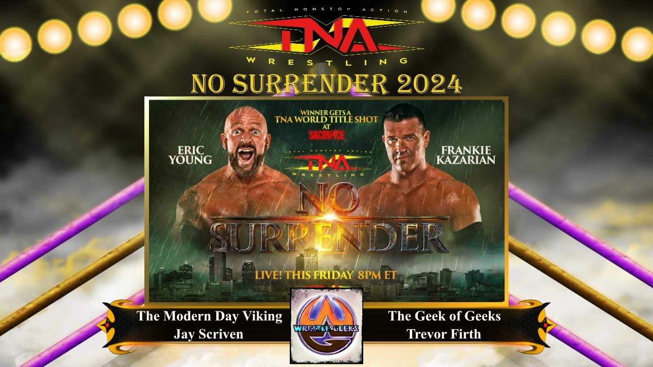 TNA No Surrender 2024 ReCap