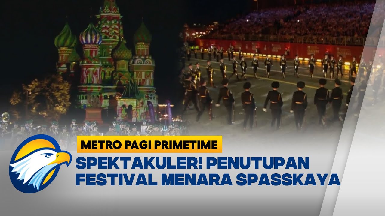 Spektakuler! Penutupan Festival Menara Spasskaya di Lapangan Merah [Metro Pagi Primetime]